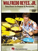 Walfredo Reyes Jr. - Global Beats for Drumset & Percussion by Walfredo Reyes Jr. for