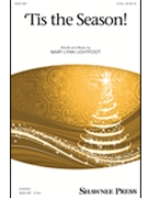 Tis The Season by Lightfoot Mary Lynn for 2-Part