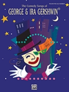 Comedy Songs Of George & Ira Gershwin by Gershwin George and Ira for PVG Collection