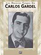 Los Mejores Tangos De Carlos Gardel by Gardel Carlos - Major Tangos Of - Carlos Gardel for PVG Collection