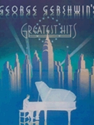 Gershwin's Greatest Hits by Gershwin George for Piano/Vocal