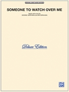 Someone To Watch Over Me by Gershwin George for PVG (Key Of C)
