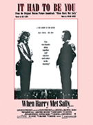 It Had To Be You - From "when Harry Met by Kahn and Jones for PVG