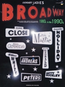 Legendary Ladies Of Broadway 80's-90's by Various for PVG Collection W (80's-90's)