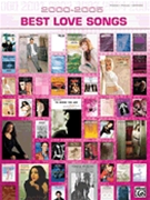 2000-2005 Best Love Songs by Various Various for Piano/Vocal/CHORDS