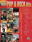 2008 Greatest Pop & Rock Hits by Various for Piano/Vocal/CHORDS