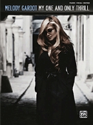 My One And Only Thrill by Gardot Melody Melody Gardot for PVG Collection