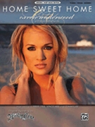 Home Sweet Home by Underwood Carrie Carrie Underwood for PVG