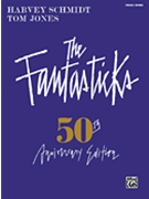 Fantasticks by Schmidt Harvey - Grossman Bill - for Vocal Score
