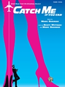 Catch Me If You Can by Shaiman Marc for Broadway V