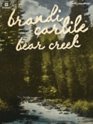 Brandi Carlile - Bear Creek by Brandi Carlile for