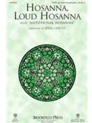 Hosanna Loud Hosanna with Antiphonal Hosanna by ELLACOMBE and Leavitt - Leavitt John - Threlfall and Leavitt for ChoirTrax CD