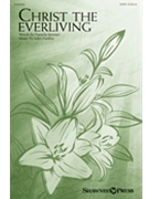 Christ the Everliving by Purifoy John Pamela Stewart for SATB and Piano
