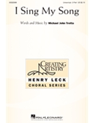 I Sing My Song by Trotta Michael John for 2-Part