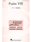 Psalm VIII by Berg Ken for 3-Part Treble
