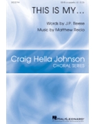 This Is My... by Recio Matthew for SSATB a cappella