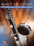 First 50 Songs You Should Play on Bass Clarinet by Various for Bass Clarinet