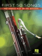 First 50 Songs You Should Play on Bassoon by Various for Bassoon