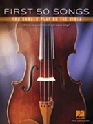 First 50 Songs You Should Play on the Viola by Various for Viola