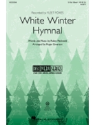 White Winter Hymnal by Pecknold Robin - Emerson Roger - Fleet Foxes for 3-Part Mixed
