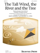 Tall Wind The River And The Tree by Donnelly and Strid - Donnelly and Strid - for 2-Part