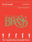 La La Land by Hurwitz Justin - Ridenour Brandon - The Canadian Brass for Brass Quintet
