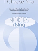 I Choose You by Bareilles Sara - Langford Paul - for SATB