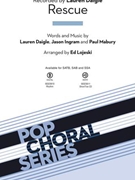 Rescue by Daigle Ingram and Mabury - Lojeski Ed - Daigle Lauren for SATB