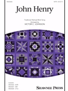 John Henry by - Johnson Victor C - for SATB