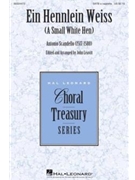 Ein Hennlein Weiss by Scandello Antonio - Leavitt John - for SATB a cappella