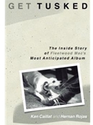 Get Tusked - The Inside Story of Fleetwood Mac's Most Anticipated Album