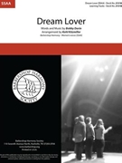 Dream Lover by Darin Bobby - Kitzmiller Kohl - Manhattan Transfer for SSAA a cappella