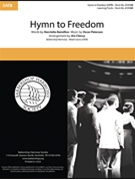 Hymn to Freedom by Peterson Oscar - Clancy Jim - Harriette Hamilton for SATB a cappella