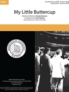My Little Buttercup by Newman Randy - Wessler Dan - Three Amigos for SATB a cappella