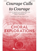 Courage Calls To Courage by Crocker Emily for SSA