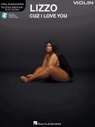 Lizzo - Cuz I Love You by Lizzo Lizzo for Violin