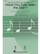 Have You Ever Seen The Rain by Fogerty John C - Shaw Kirby - Creedence Clearwater Revival for SAB