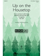 Up on the Housetop by Hanby Benjamin R - Huff Mac - for 3-Part Mixed