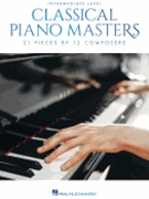 Classical Piano Masters - Intermediate Level by Various for Piano