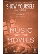 Show Yourself from Frozen 2 by Lopez Robert - Huff Mac - Idina Menzel for SAB
