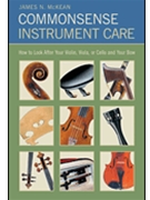 Commonsense Instrument Care by McKean J for Text