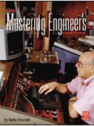 Mastering Engineer's Handbook by Owsinski Bobby for Text