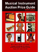 Musical Instrument Auction Price Guide 2000 Edition by for
