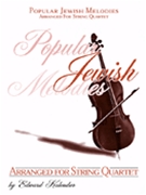 Popular Jewish Melodies by Various - Kalendar Edward - for Str Quartet