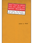 What They'll Never Tell You About the Music Biz by for