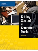 Getting Started in Computer Music by for
