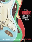 The Fender Electric Guitar Book - 3rd Edition by for