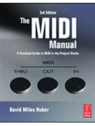 The MIDI Manual - 3rd Edition by for