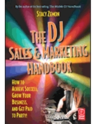 The DJ Sales and Marketing Handbook by for