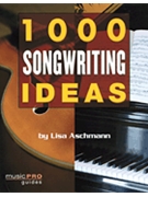 1000 Songwriting Ideas by Aschmann Lisa for Text